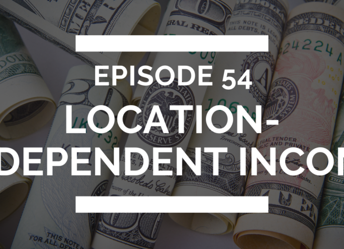 creating location-independent income