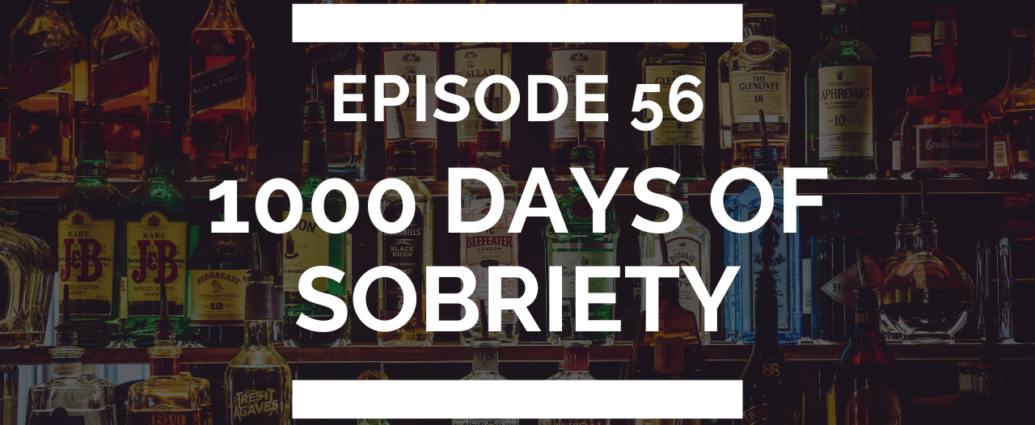 1000 days of sobriety